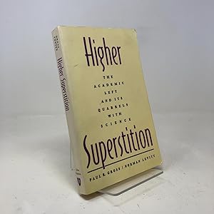 Bild des Verk�ufers f�r Higher Superstition: The Academic Left and Its Quarrels with Science zum Verkauf von Southampton Books
