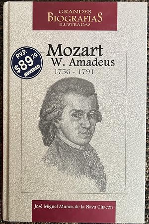 Imagen del vendedor de Wolfgang Amadeus Mozart (1756-1791) (Grandes Biografias Ilustradas) a la venta por Burke's Books