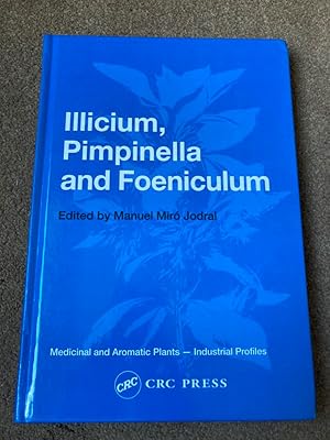 Immagine del venditore per Illicium, Pimpinella and Foeniculum (Medicinal and Aromatic Plants - Industrial Profiles) venduto da Lacey Books Ltd