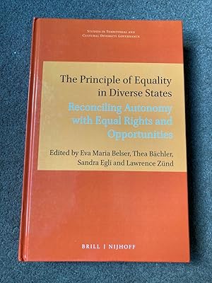 Immagine del venditore per The Principle of Equality in Diverse States: Reconciling Autonomy with Equal Rights and Opportunities venduto da Lacey Books Ltd