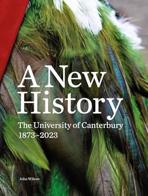 Bild des Verkufers fr New History : The University of Canterbury 1873-2023 zum Verkauf von GreatBookPrices