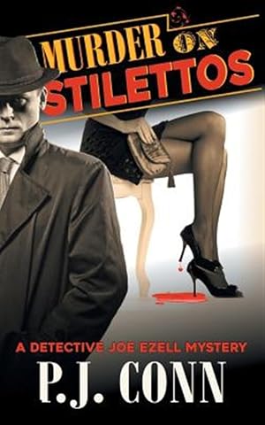Immagine del venditore per Murder on Stilettos (A Detective Joe Ezell Mystery, Book 4): Private Investigator Cozy Mystery venduto da GreatBookPrices