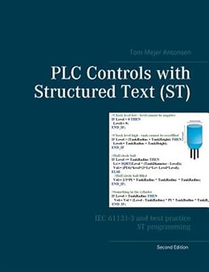 Seller image for Plc Controls With Structured Text (St) : Iec 61131-3 and Best Practice St Programming for sale by GreatBookPrices