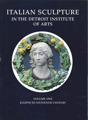 Seller image for Catalogue of Italian Sculpture in the Detroit Institute of the Arts for sale by GreatBookPrices