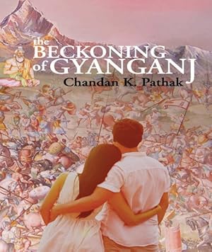 Immagine del venditore per The Beckoning of Gyanganj venduto da GreatBookPrices