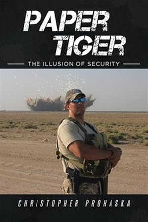 Seller image for Paper Tiger: The Illusion of Security for sale by GreatBookPricesUK