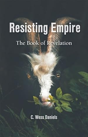 Immagine del venditore per Resisting Empire: The Book of Revelation as Resistance venduto da GreatBookPrices