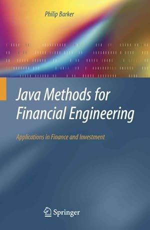 Seller image for Java Methods for Financial Engineering : Applications in Finance and Investment for sale by GreatBookPrices