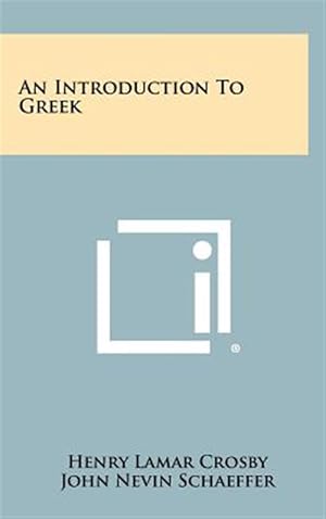 Seller image for An Introduction to Greek for sale by GreatBookPrices