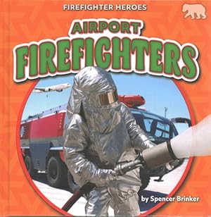Imagen del vendedor de Airport Firefighters a la venta por GreatBookPrices