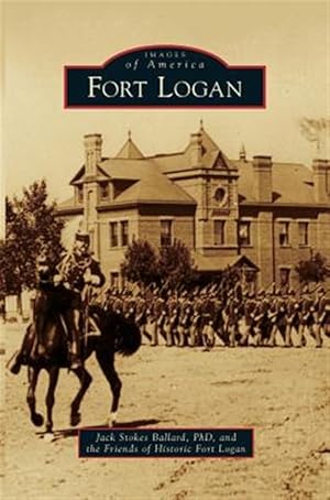 Imagen del vendedor de Fort Logan a la venta por GreatBookPrices