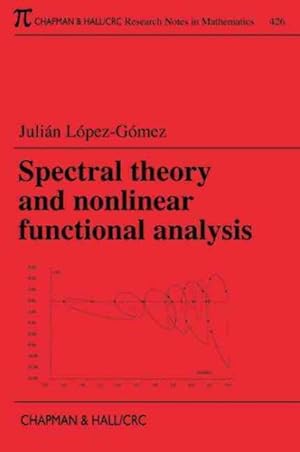 Seller image for Spectral Theory and Nonlinear Functional Analysis for sale by GreatBookPricesUK