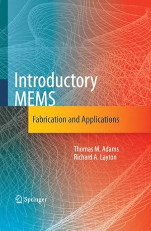 Immagine del venditore per Introductory Mems : Fabrication and Applications venduto da GreatBookPrices