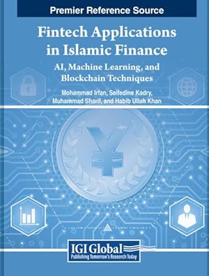 Immagine del venditore per Fintech Applications in Islamic Finance : Ai, Machine Learning, and Blockchain Techniques venduto da GreatBookPrices