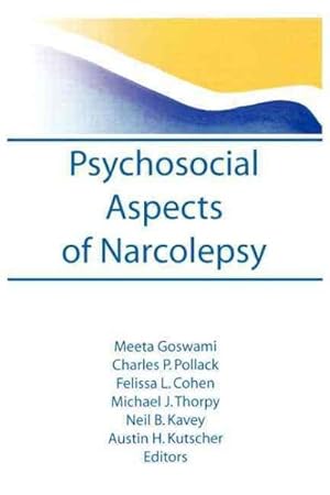 Bild des Verkufers fr Psychosocial Aspects of Narcolepsy zum Verkauf von GreatBookPricesUK