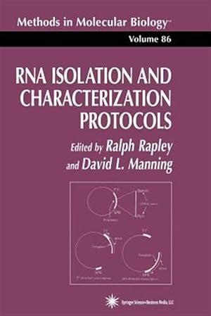Bild des Verkufers fr Rna Isolation and Characterization Protocols zum Verkauf von GreatBookPricesUK