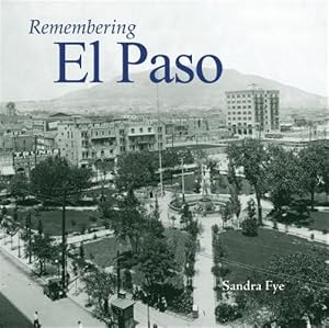 Seller image for Remembering El Paso for sale by GreatBookPrices