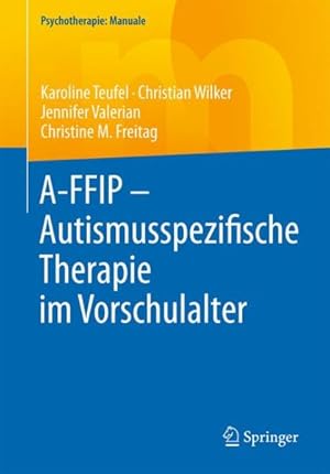Imagen del vendedor de A-ffip Autismusspezifische Therapie Im Vorschulalter + Ereference -Language: german a la venta por GreatBookPrices