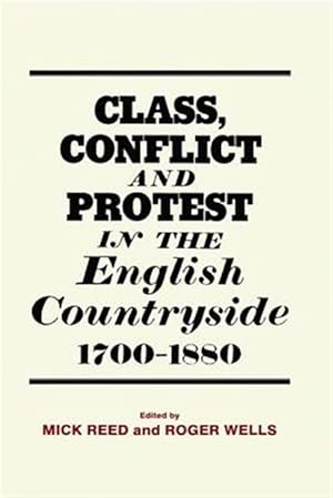 Immagine del venditore per Class Conflict and Protest in the English Countryside, 1700-1880 venduto da GreatBookPrices