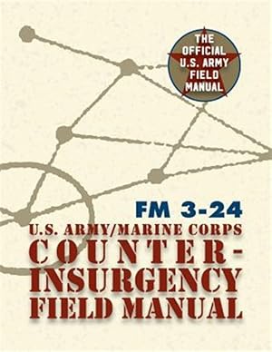 Immagine del venditore per U.S. Army U.S. Marine Corps Counterinsurgency Field Manual venduto da GreatBookPrices