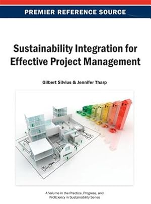 Image du vendeur pour Sustainability Integration for Effective Project Management mis en vente par GreatBookPrices