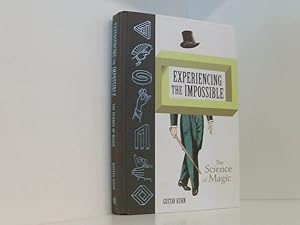 Bild des Verkufers fr Experiencing the Impossible: The Science of Magic (Mit Press) zum Verkauf von Book Broker