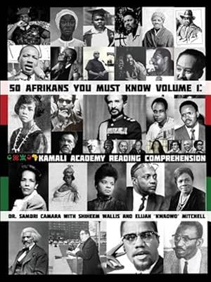 Bild des Verk�ufers f�r 50 Afrikans You Must Know: Kamali Academy Reading Comprehension zum Verkauf von GreatBookPricesUK