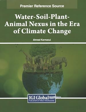Immagine del venditore per Water-Soil-Plant-Animal Nexus in the Era of Climate Change venduto da GreatBookPrices