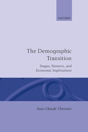 Immagine del venditore per Demographic Transition : Stages, Patterns, and Economic Implications : A Longitudinal Study of Sixty-Seven Countries Covering the Period 1720-198 venduto da GreatBookPrices