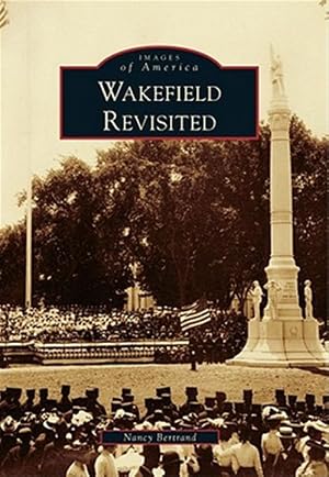 Seller image for Wakefield Revisited for sale by GreatBookPrices
