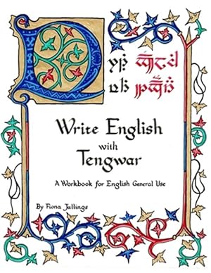 Immagine del venditore per Write English with Tengwar: A Workbook for English General Use venduto da GreatBookPrices