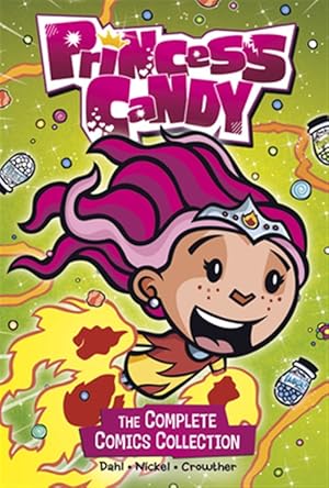 Immagine del venditore per Princess Candy : The Complete Comics Collection venduto da GreatBookPrices