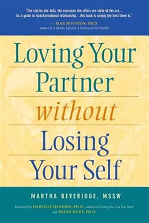 Immagine del venditore per Loving Your Partner Without Losing Your Self venduto da GreatBookPrices
