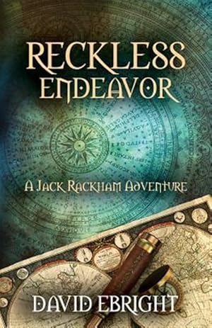 Immagine del venditore per RECKLESS ENDEAVOR : A Jack Rackham Adventure venduto da GreatBookPrices