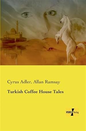Imagen del vendedor de Turkish Coffee House Tales a la venta por GreatBookPrices