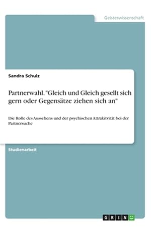 Bild des Verk�ufers f�r Partnerwahl. "Gleich und Gleich gesellt sich gern oder Gegens�tze ziehen sich an" -Language: german zum Verkauf von GreatBookPrices