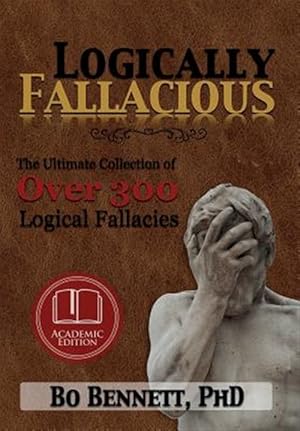 Immagine del venditore per Logically Fallacious: The Ultimate Colle venduto da GreatBookPrices