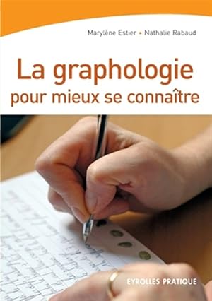 Immagine del venditore per LA GRAPHOLOGIE POUR MIEUX SE CONNAITRE venduto da GreatBookPrices