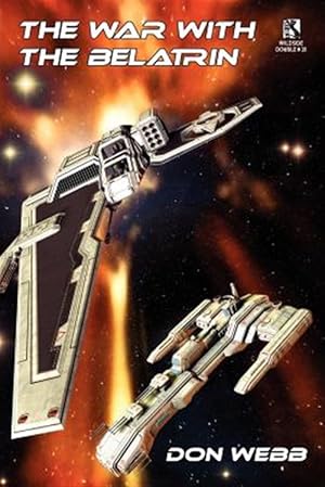 Bild des Verk�ufers f�r War With the Belatrin : Science Fiction Stories / a Velvet of Vampyres: Tales of Horror (Wildside Double #28) zum Verkauf von GreatBookPrices