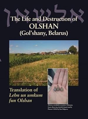 Imagen del vendedor de The Life And Destruction Of Olshan Gol' a la venta por GreatBookPrices