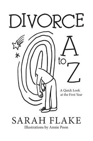 Immagine del venditore per Divorce A To Z: A Quick Look At The Firs venduto da GreatBookPrices
