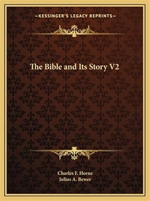 Imagen del vendedor de The Bible and Its Story V2 a la venta por GreatBookPrices