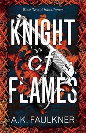 Bild des Verk�ufers f�r Knight of Flames zum Verkauf von GreatBookPrices