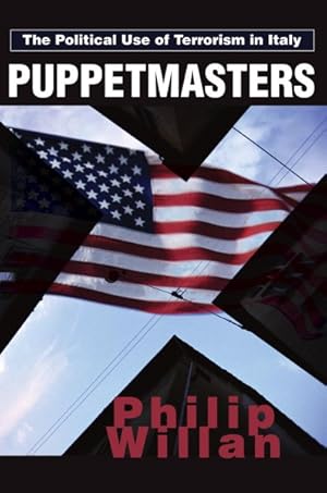 Seller image for Puppetmasters : The Political Use of Terrorism in Italy for sale by GreatBookPrices