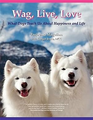 Imagen del vendedor de Wag, Live, Love a la venta por GreatBookPrices