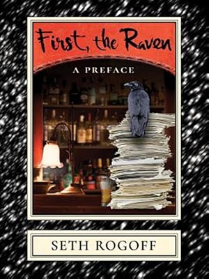 Imagen del vendedor de First, the Raven : A Preface a la venta por GreatBookPrices