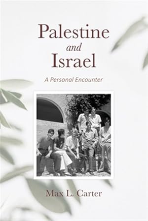 Seller image for Palestine and Israel: A Personal Encounter for sale by GreatBookPrices