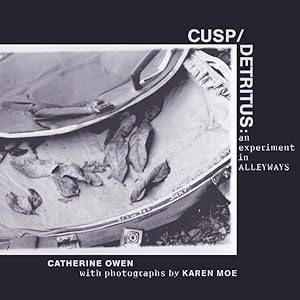 Seller image for Cusp/detritus : An Experiment in Alleyways for sale by GreatBookPrices
