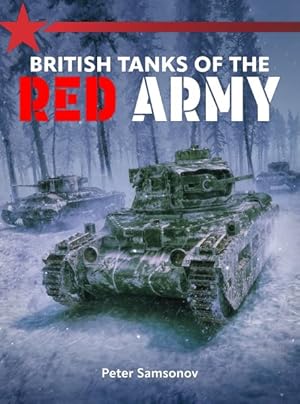 Imagen del vendedor de British Tanks of the Red Army a la venta por GreatBookPrices