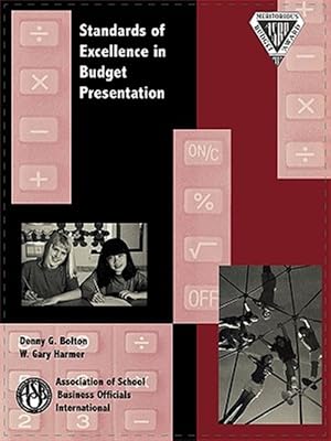 Immagine del venditore per Standards of Excellence in Budget Presentation venduto da GreatBookPrices